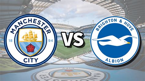 how to watch man city vs brighton